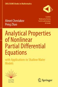 Book Cover for Analytical Properties of Nonlinear Partial Differential Equations by Alexei Cheviakov, Shanghai Maritime University