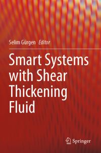Book Cover for Smart Systems With Shear Thickening Fluid by Selim Gürgen