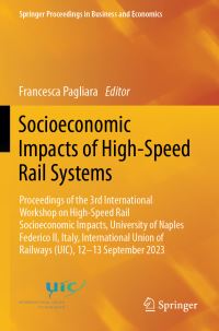 Book Cover for Socioeconomic Impacts of High-Speed Rail Systems by International Workshop on HighSpeed Rail Socioeconomic Impacts, Università di Napoli
