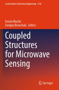 Book Cover for Coupled Structures for Microwave Sensing by Ferran Martin, Enrique Bronchalo