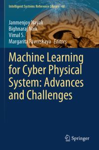 Book Cover for Machine Learning for Cyber Physical System by Janmenjoy Nayak, Bighnaraj Naik, Vimal S, Margarita Favorskaya