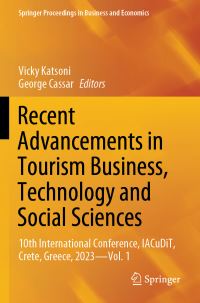 Book Cover for Recent Advancements in Tourism Business, Technology and Social Sciences by Vicky Katsoni, George Cassar