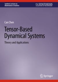 Book Cover for Tensor-Based Dynamical Systems by Can Chen