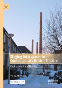 Book Cover for Staging Interspaces in Contemporary British Theatre by Vicky Angelaki