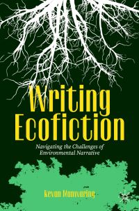 Book Cover for Writing Ecofiction by Kevan Manwaring