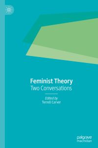 Book Cover for Feminist Political Theory by Terrell Carver