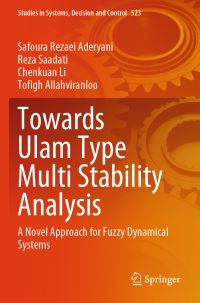 Book Cover for Towards Ulam Type Multi Stability Analysis by Safoura Rezaei Aderyani, Reza Saadati, Chenkuan Li, Tofigh Allahviranloo