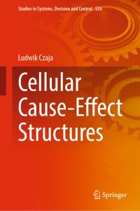 Book Cover for Cellular Cause-Effect Structures by Ludwik Czaja