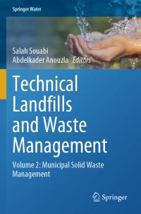 Book Cover for Technical Landfills and Waste Management. Volume 2 Municipal Solid Waste Management by Salah Souabi, Abdelkader Anouzla