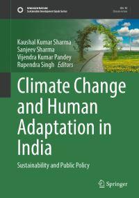 Book Cover for Climate Change and Human Adaptation in India by Kaushal Kumar Sharma, Sanjeev Sharma, Vijendra Kumar Pandey, Rupendra Singh