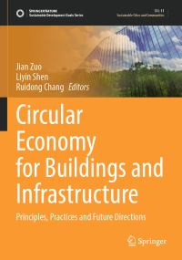 Book Cover for Circular Economy for Buildings and Infrastructure by Jian Zuo, Li Yin Shen, Ruidong Chang
