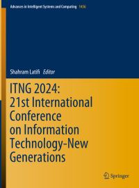 Book Cover for ITNG 2024 by International Conference on Information Technology New Generations