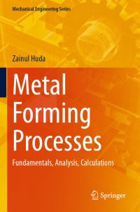 Book Cover for Metal Forming Processes by Zainul Huda