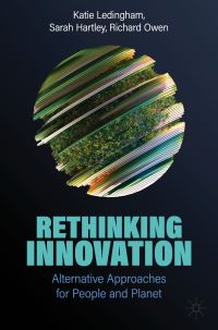 Book Cover for Rethinking Innovation by Katie Ledingham, Sarah Hartley, Richard Owen