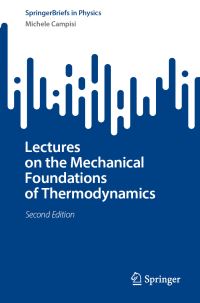 Book Cover for Lectures on the Mechanical Foundations of Thermodynamics by Michele Campisi