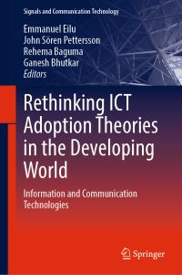 Book Cover for Rethinking ICT Adoption Theories in the Developing World by Emmanuel Eilu, John Sören Pettersson, Rehema Baguma, Ganesh D Bhutkar