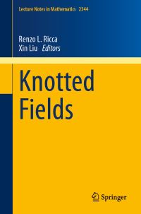 Book Cover for Knotted Fields by Renzo L Ricca, Xin Liu