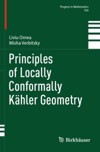 Book Cover for Principles of Locally Conformally Kähler Geometry by Liviu Ornea, Misha Verbitskii
