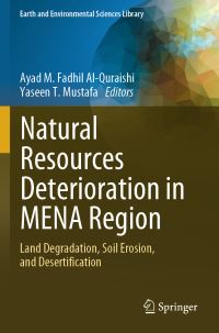 Book Cover for Natural Resources Deterioration in MENA Region by Ayad M Fadhil AlQuraishi, Yaseen T Mustafa