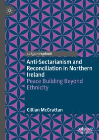 Book Cover for Anti-Sectarianism and Reconciliation in Northern Ireland by Cillian McGrattan