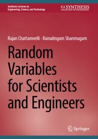 Book Cover for Random Variables for Scientists and Engineers by Rajan Chattamvelli, Ramalingam Shanmugam