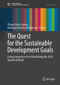 Book Cover for The Quest for the Sustainable Development Goals by Thiago Gehre, Henrique Zeferino Menezes