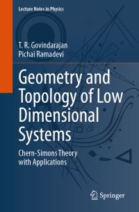 Book Cover for Geometry and Topology of Low Dimensional Systems by Ramadevi Pichai, T R Govindarajan