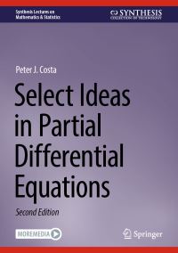 Book Cover for Select Ideas in Partial Differential Equations by Peter J Costa