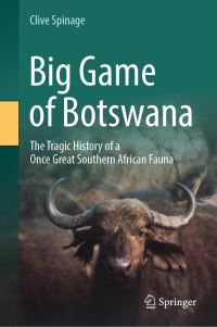 Book Cover for Big Game of Botswana by C A Spinage