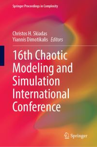 Book Cover for 16th Chaotic Modeling and Simulation International Conference by Chaotic Modeling and Simulation International Conference