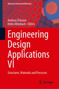 Book Cover for Engineering Design Applications VI by Andreas Öchsner, Holm Altenbach