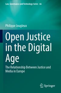 Book Cover for Open Justice in the Digital Age by Philippe Jougleux