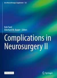 Book Cover for Complications in Neurosurgery II by Keki Turel, Ekkehard M. Kasper