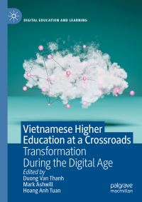 Book Cover for Vietnamese Higher Education at a Crossroads by Duong Van Thanh, Mark A Ashwill, Anh TuÒán Hoàng