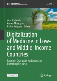 Book Cover for Digitalization of Medicine in Low- And Middle-Income Countries by Zisis Kozlakidis, Armen Muradyan, Karine Sargsyan
