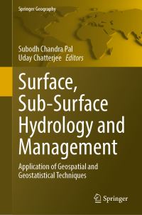 Book Cover for Surface, Sub-Surface Hydrology and Management by Subodh Chandra Pal, Uday Chatterjee