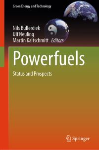 Book Cover for Powerfuels by Nils Bullerdiek, Ulf Neuling, Martin Kaltschmitt