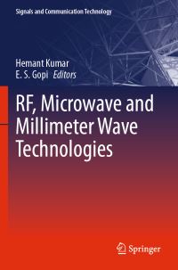 Book Cover for RF, Microwave and Millimeter Wave Technologies by Hemant Kumar, E S Gopi