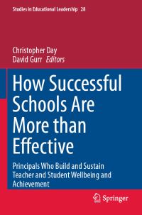 Book Cover for How Successful Schools Are More Than Effective by Christopher Day, David Gurr