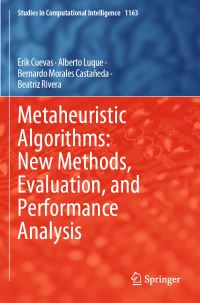 Book Cover for Metaheuristic Algorithms by Erik Cuevas, Alberto Luque, Bernardo Morales Castañeda, Beatriz Rivera