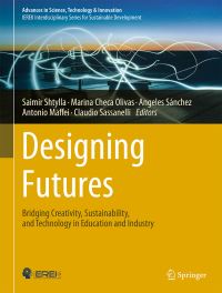 Book Cover for Designing Futures by Saimir Shtylla, Marina Checa Olivas, Angeles Sánchez, Antonio Maffei, Claudio Sassanelli