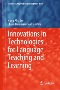 Book Cover for Innovations in Technologies for Language Teaching and Learning by Hung Phu Bui, Ehsan Namaziandost