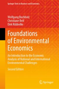 Book Cover for Foundations of Environmental Economics by Wolfgang Buchholz, Christiane Reif, Dirk Rübbelke