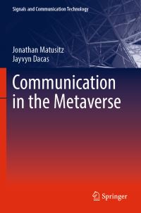 Book Cover for Communication in the Metaverse by Jonathan Matusitz, Jayvyn Dacas