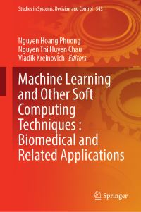Book Cover for Machine Learning and Other Soft Computing Techniques by Nguyen Hoang Phuong, Nguyen Thi Huyen Chau, Vladik Kreinovich