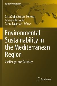Book Cover for Environmental Sustainability in the Mediterranean Region by Carla S S Ferreira, Georgia Destouni, Zahra Kalantari