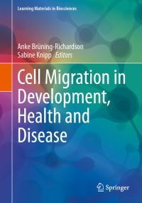 Book Cover for Cell Migration in Development, Health and Disease by Anke BrüningRichardson, Sabine Knipp