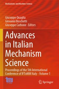 Book Cover for Advances in Italian Mechanism Science Volume 1 by IFIT Conference