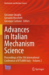 Book Cover for Advances in Italian Mechanism Science Volume 2 by IFIT Conference