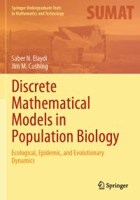 Book Cover for Discrete Mathematical Models in Population Biology by Saber Elaydi, J M Cushing